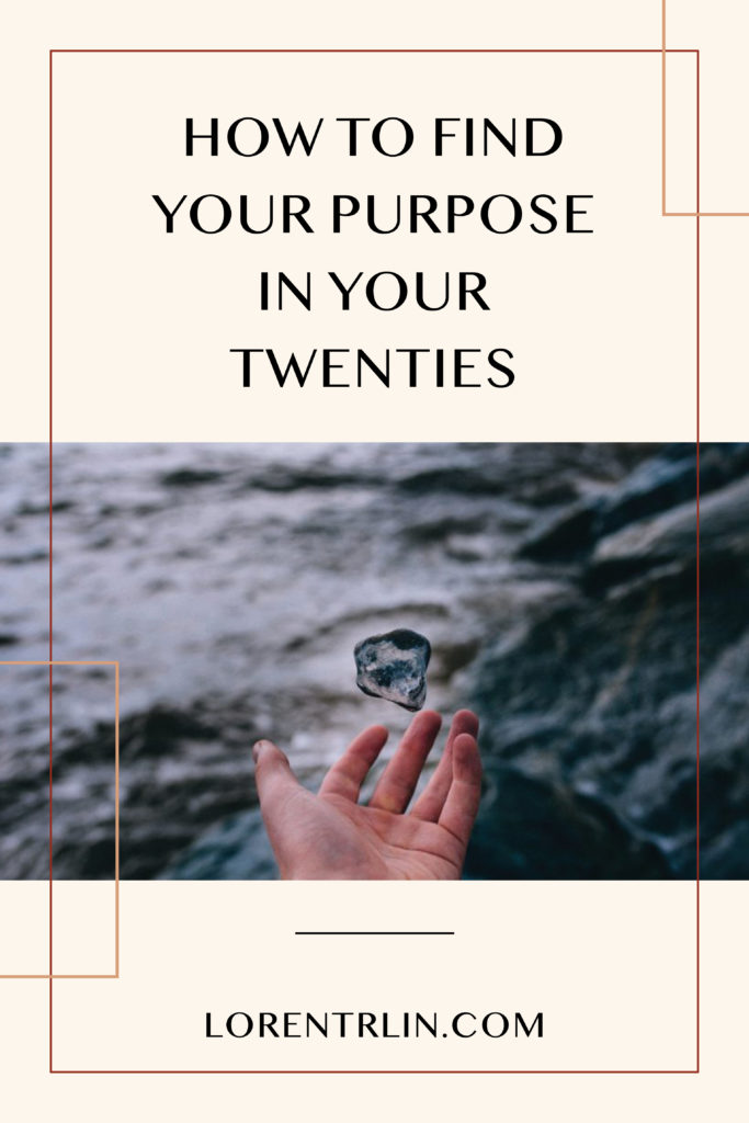 Loren Trlin - Business Coach - Find Your Purpose In Your Twenties